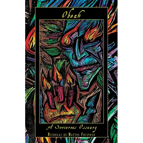 Obeah: A Sorcerous Ossuary - Paperback