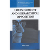 Louis Dumont and Hierarchical Opposition - Paperback
