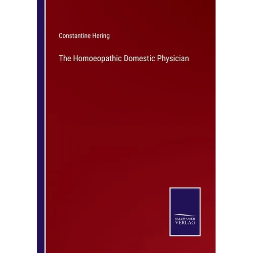 The Homoeopathic Domestic Physician - Paperback