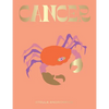 Cancer: Harness the Power of the Zodiac (Astrology, Star Sign) - Hardcover