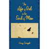 The Life of God in the Soul of Man - Paperback