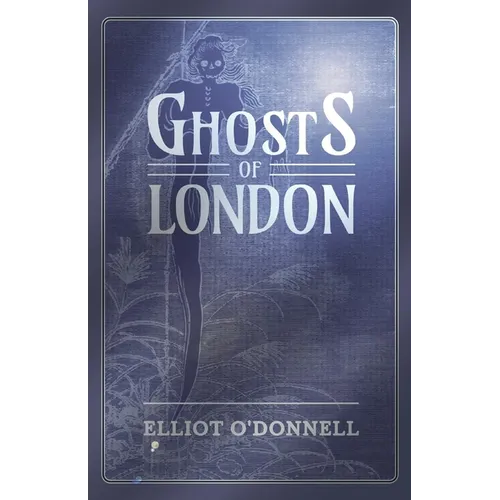 Ghosts of London - Paperback