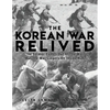 The Korean War Relived: The Soldier Comes Out Of The War, But The War Lingers On Inside Him - Paperback