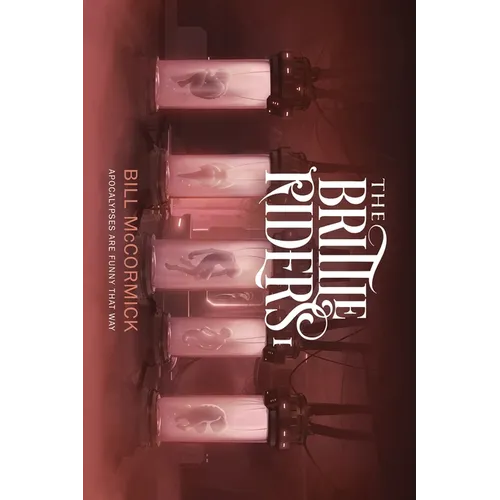 The Brittle Riders: Book One - Paperback