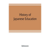 History of Japanese education - Paperback