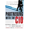 Partnering with the CIO: The Future of It Sales Seen Through the Eyes of Key Decision Makers - Hardcover