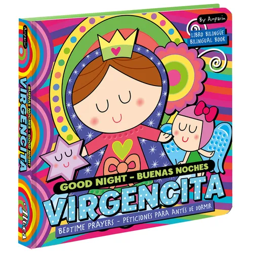 Good Night Buenas Noches Virgencita. a Bilingual Bedtime Prayer Book: Libros Bilingües Para Niños - Board Book