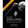 This Was Toscanini: The Maestro, My Father, and Me - Hardcover