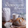 The Sourdough Whisperer: The Secrets to No-Fail Baking with Epic Results - Paperback