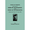Names of Persons Who Took the Oath of Allegiance to the State of Pennsylvania Between the Years 1777 and 1789 - Paperback