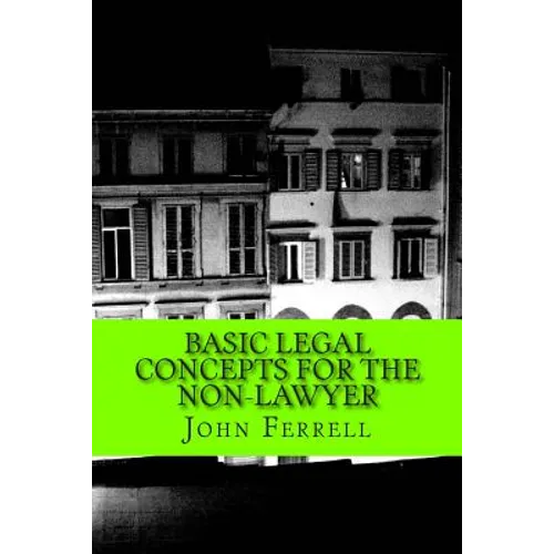 Basic Legal Concepts for the Non-Lawyer - Paperback