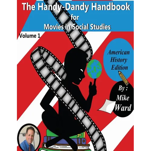 The Handy-Dandy Handbook for Movies in Social Studies - Paperback