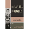Odyssey of a Bombardier: The POW Log of Richard M. Mason - Paperback