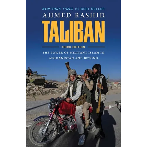 Taliban: The Power of Militant Islam in Afghanistan and Beyond - Paperback