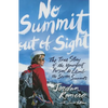 No Summit Out of Sight: The True Story of the Youngest Person to Climb the Seven Summits - Paperback