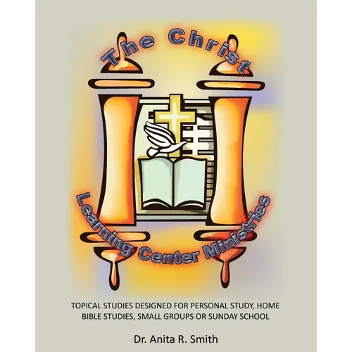 The Christ Learning Center Ministries - Paperback