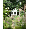 Pure Style in the Garden: Creating an Outdoor Haven - Hardcover