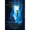 Writing and Living Your Fears Away: How writing your worst-case scenarios and facing your fears can reduce anxiety, depression, stress and emotional d - Paperback