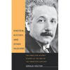 Einstein, History, and Other Passions: The Rebellion Against Science at the End of the Twentieth Century - Paperback