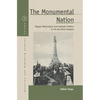 The Monumental Nation: Magyar Nationalism and Symbolic Politics in Fin-De-Siècle Hungary - Paperback