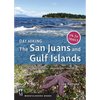 Day Hiking: The San Juans & Gulf Islands: National Parks * Anacortes * Victoria (Day Hiking Series) - Paperback