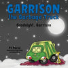 Garrison the Garbage Truck: Goodnight, Garrison - Paperback