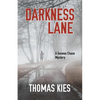 Darkness Lane - Paperback