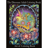 The Dinosaur Adult Coloring Book: Relieve Stress and Anxiety While You Color Thunder Lizards - Hardcover