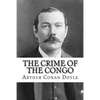 The Crime of the Congo Arthur Conan Doyle - Paperback