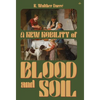 A New Nobility of Blood and Soil - Hardcover