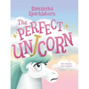 Samantha Sparklehorn The Perfect Unicorn - Hardcover