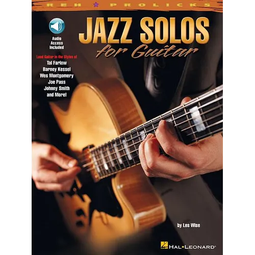 Jazz Solos for Guitar Lead Guitar in the Styles of Tal Farlow, Barney Kessel, Wes Montgomery, Joe Pass, Johnny Smith Book/Online Audio [With CD] - Paperback