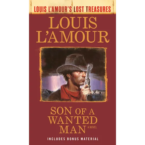 Son of a Wanted Man (Louis l'Amour Lost Treasures) - Mass Market Paperbound