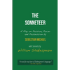 The Sonneteer: A Play on Passion, Power and Possession - Paperback