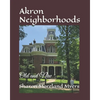 Akron Neighborhoods: Old and New - Paperback