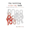 The knitting coloring book: 24 images of yarn, knitting and sweaters to color in - Paperback
