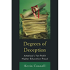 Degrees of Deception: America's For-Profit Higher Education Fraud - Paperback