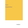 The Spanish Brothers - Hardcover