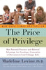 The Price of Privilege: How Parental Pressure and Material Advantage Are Creating a Generation of Disconnected and Unhappy Kids - Paperback
