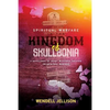 Spiritual Warfare In The Kingdom Of Skullbonia - Paperback