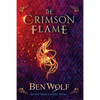 The Crimson Flame: A Sword and Sorcery Dark Fantasy Novel - Paperback