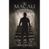 The Macau Maverick - Hardcover