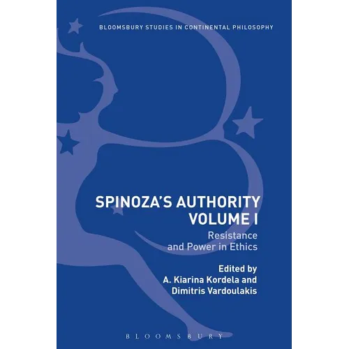 Spinoza's Authority Volume I: Resistance and Power in Ethics - Paperback
