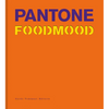 Pantone Foodmood - Hardcover