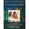 Sacred Sexuality: Ancient Egyptian Tantric Yoga - Paperback