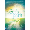 The Seer's Path: An Invitation to Experience Heaven, Angels, and the Invisible Realm of the Spirit - Paperback