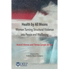 Health by All Means: Women turning structural violence into peace and wellbeing - Paperback