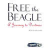 Free the Beagle: A Journey to Destinae [With CDROM] - Paperback