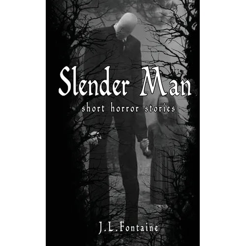 Slender Man: short Horror stories - Paperback