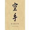 Martial Notebooks KARATE: Parchment-looking Cover 6 x 9 - Paperback